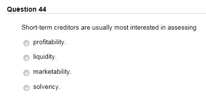 suppliers and creditors of a firm are interested in